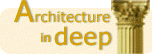 Architecture in deep