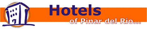 Hotels in Pinar del Rio, Cuba Special Offers.